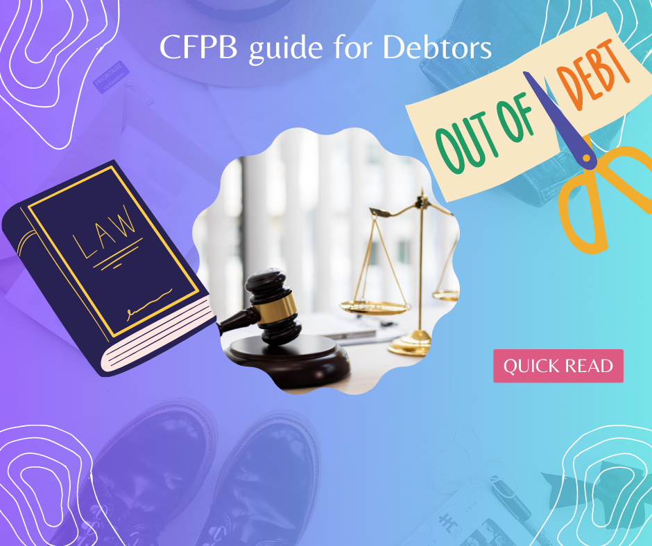 CFPB New laws to protect debtors